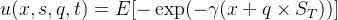 u(x,s,q,t)=E[-\\exp(-\\gamma(x+q\\times S_T))]