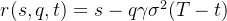 r(s,q,t)=s-q\\gamma\\sigma^2(T-t)