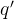 q'