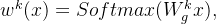 w^k(x) = Softmax(W^k_gx),