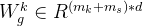 W^k_g \\in R^{(m_k+m_s)*d}