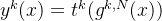 y^{k}(x) = t^k(g^{k,N} (x))