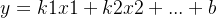y=k1x1+k2x2+...+b