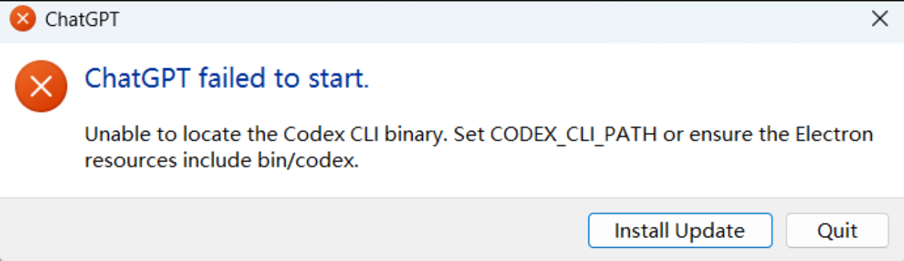 ChatGPT 启动失败并提示无法定位 Codex CLI