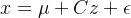 x=\\mu+Cz+\\epsilon