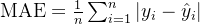 \\text{MAE} = \\frac{1}{n} \\sum_{i=1}^{n} |y_i - \\hat{y}_i|