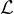 $\\mathcal{L}$