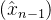 (\\hat x_{n-1})