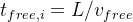 $t_{free,i} = L / v_{free}$